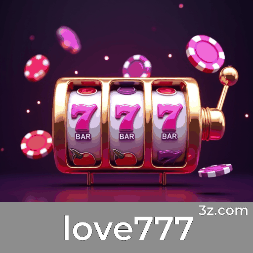 Love777 Bônus: Estratégia Inteligente e Valor